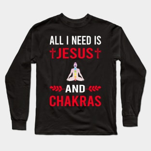 I Need Jesus And Chakra Chakras Long Sleeve T-Shirt